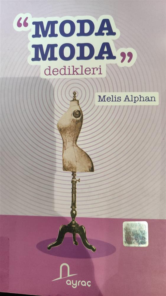 Moda moda dedikleri