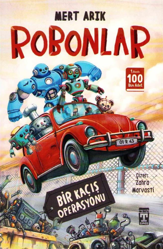 Robonlar; Bir Kaçış Operasyonu