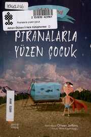 Piranalarla Yüzen Çocuk