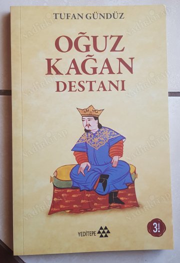 Oğuz Kağan destanı : Reşideddin Oğuznamesi