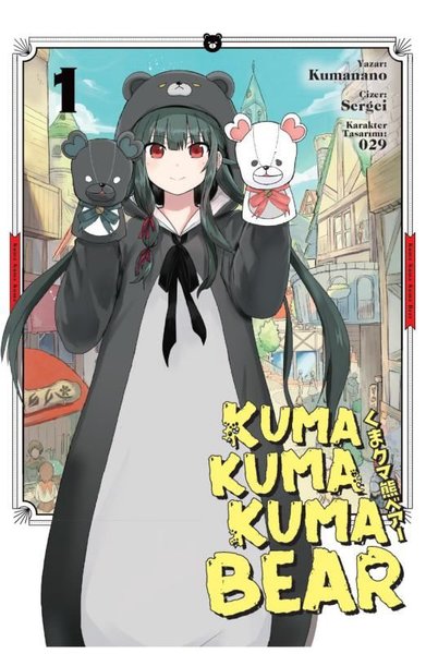 Kuma Kuma Bear : Cilt 1 