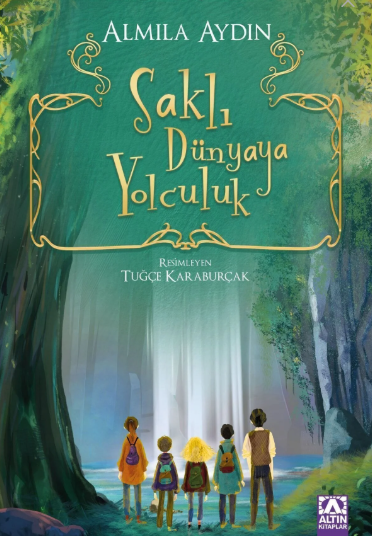 Saklı Dünyaya Yolculuk