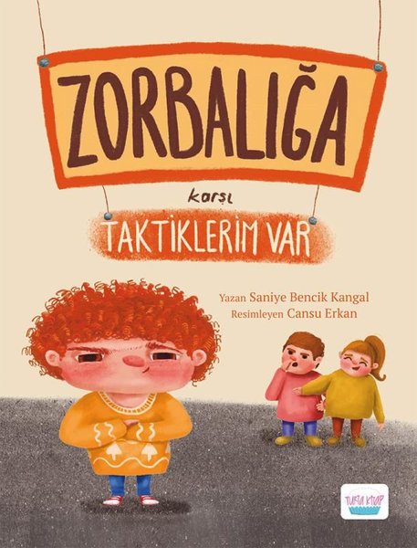 Zorbalığa Karşı Taktiklerim Var 