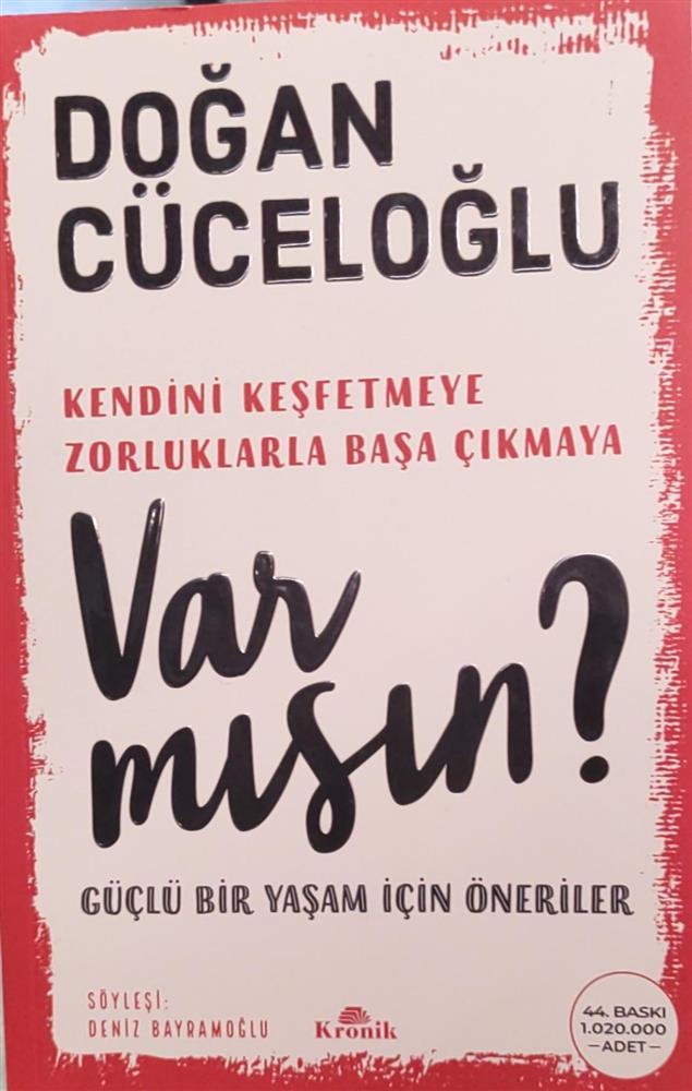 Var mısın ? : güçlü bir yaşam için öneriler