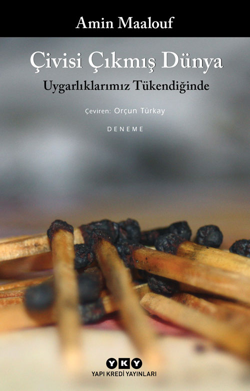 Çivisi çıkmış dünya